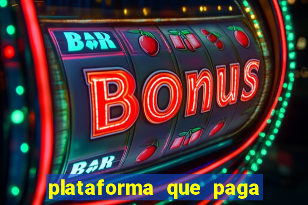 plataforma que paga fortune tiger